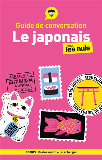 GUIDE DE CONVERSATION - LE JAPONAIS POUR LES NULS, 6E ED