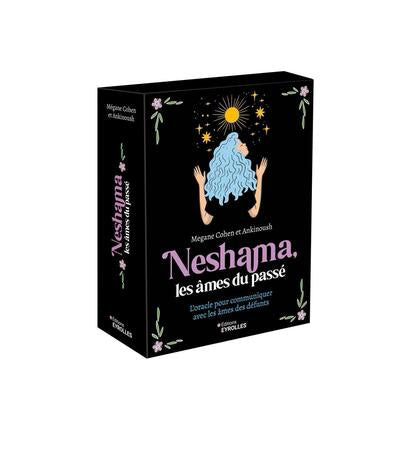 NESHAMA, LES AMES DU PASSE - L'ORACLE POUR COMMUNIQUER AVEC LES D