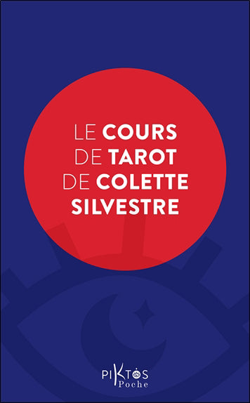 COURS DE TAROT DE COLETTE SILVESTRE