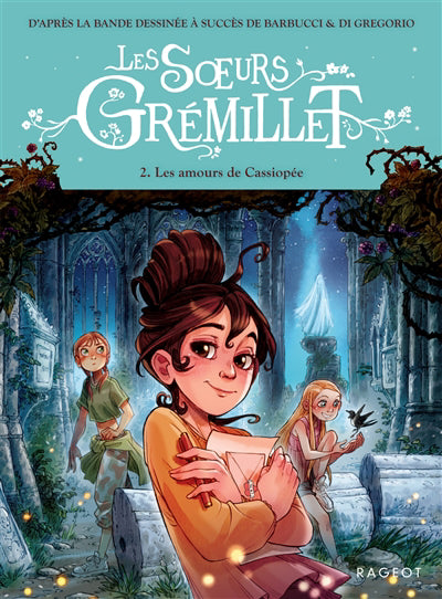 SOEURS GREMILLET T02 -AMOURS..CASSIOPEE