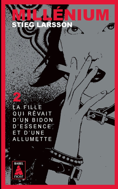 MILLENIUM 2 LA FILLE QUI REVAIT D'UN BIDON D'ESSENCE ET D'UN