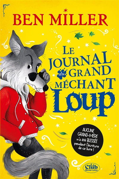 JOURNAL INTIME DU GRAND MECHANT LOUP
