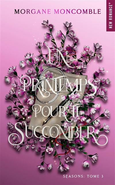 Un printemps pour te succomber T3