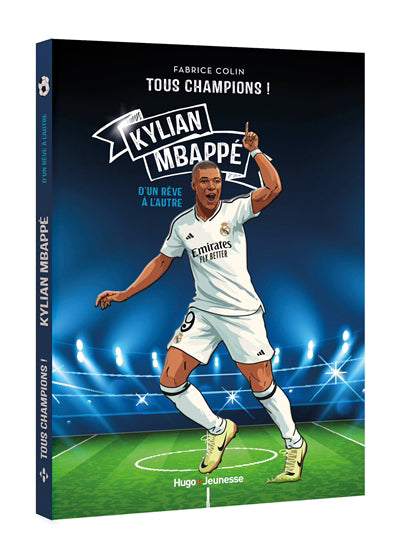 TOUS CHAMPIONS! KYLIAN MBAPPE -NE