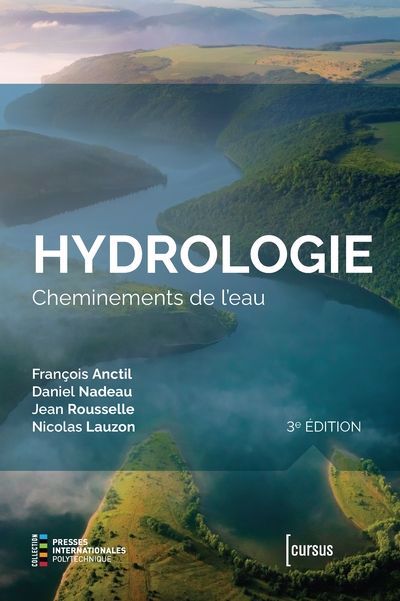 HYDROLOGIE : CHEMINEMENTS DE L'EAU, 2E ÉD.
