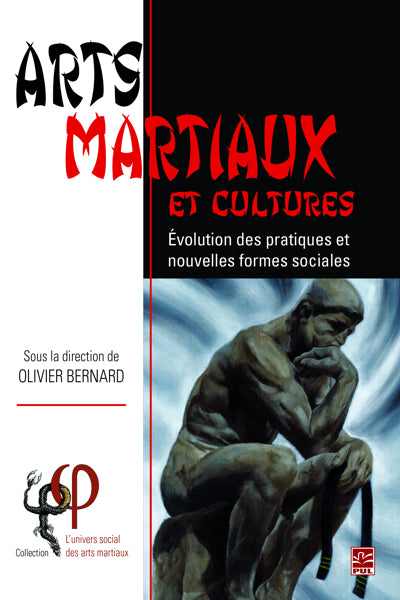 ARTS MARTIAUX ET CULTURES  EVOLUTION DES PRATIQUES ET NOUVEL
