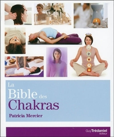 BIBLE DES CHAKRAS