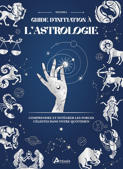 GUIDE INITIATIQUE A L'ASTROLOGIE - UTILISER LES CONNAISSANCES CEL