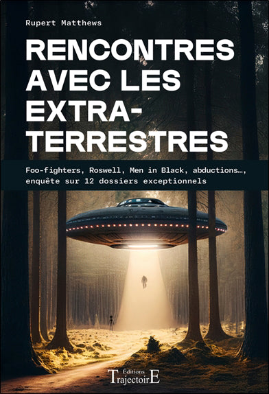 RENCONTRES AVEC LES EXTRATERRESTRES