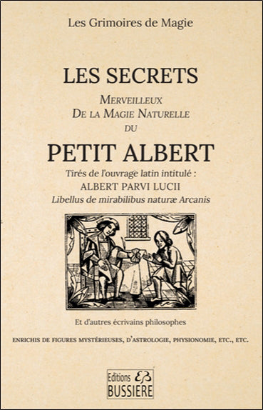 SECRETS MERVELLEUX DE LA MAGIE NATURELLE DU PETIT ALBERT TIE