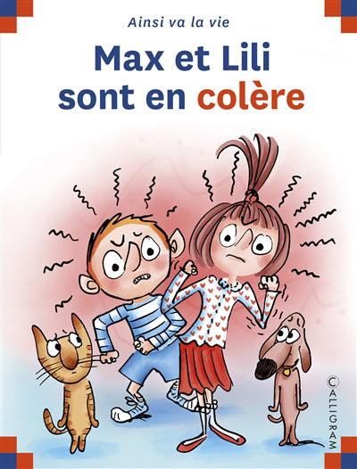 MAX ET LILI SONT EN COLERE