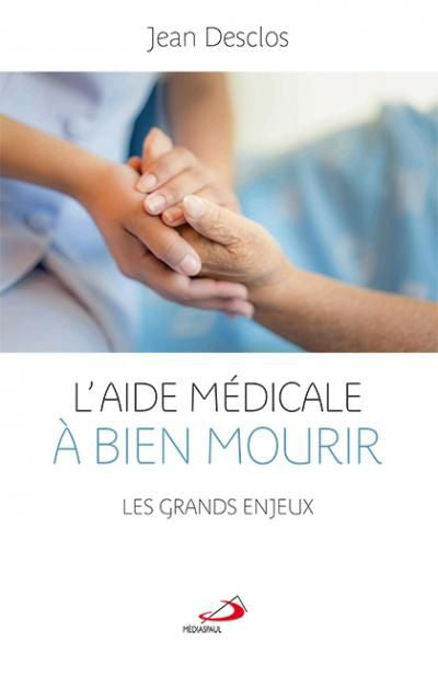 Aide médicale à bien mourir