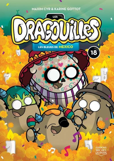 DRAGOUILLES T18 - LES BLEUES DE MEXICO