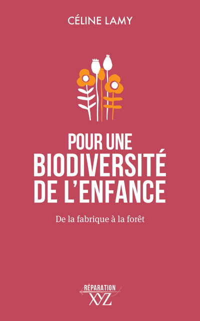 POUR UNE BIODIVERSITE DE L'ENFANCE