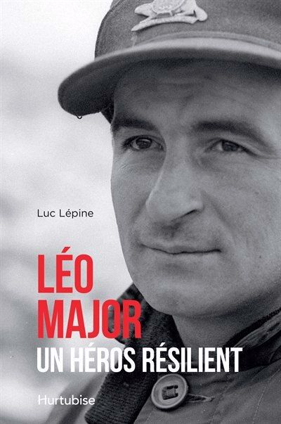 LEO MAJOR, UN HEROS RESILIENT