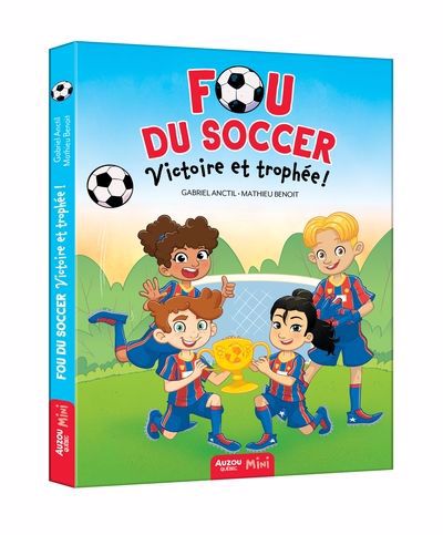 FOU DU SOCCER T.4 VICTOIRE ET TROPHÉE !