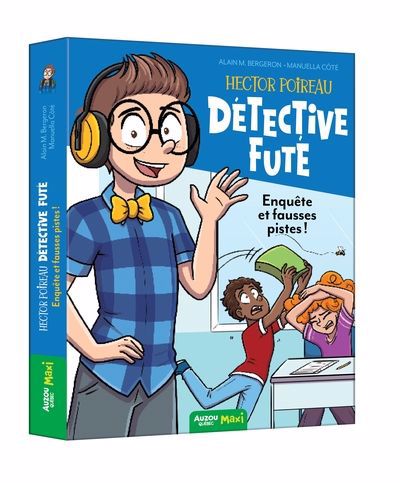 HECTOR POIREAU, DETECTIVE FUTE - ENQUETE ET FAUSSES PISTES