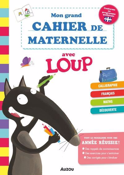 MON GRAND CAHIER DE MATERNELLE AVEC LOUP
