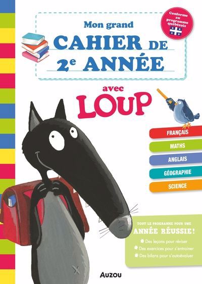 MON GRAND CAHIER DE DEUXIEME ANNEE AVEC LOUP