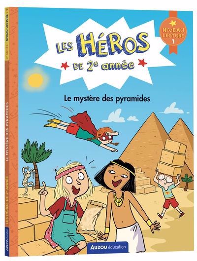 HEROS DE 2E ANNEE (LES) N.01 :LE MYSTERE DES PYRAMIDES