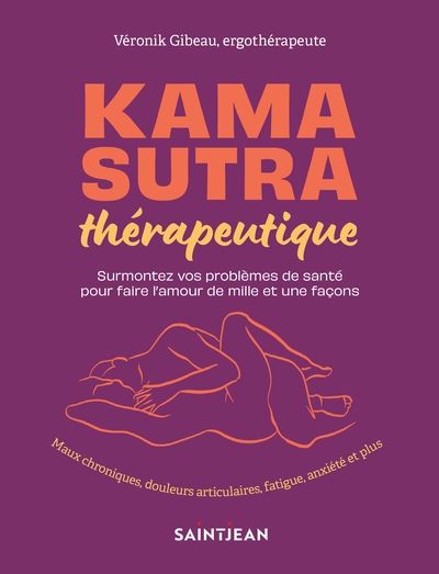 KAMA SUTRA THERAPEUTIQUE  SURMONTEZ VOS PROBLEMES DE SANTE P