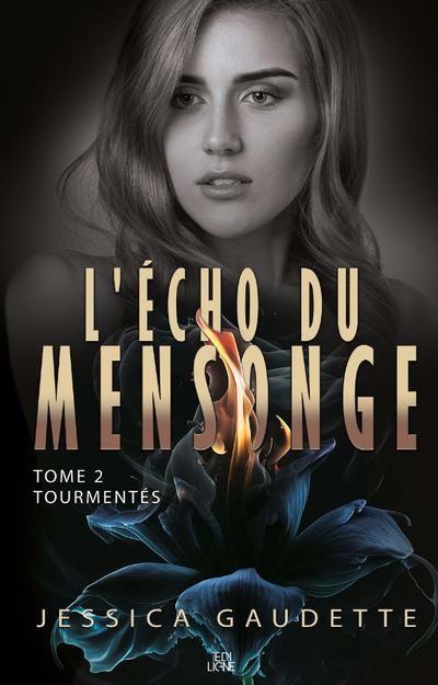 Écho du mensonge 2 Tourmentés
