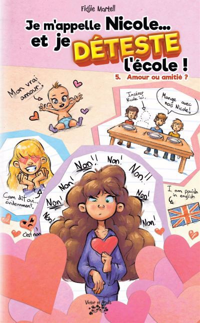 Je m'appelle Nicole... et je déteste l'école ! - Tome 5