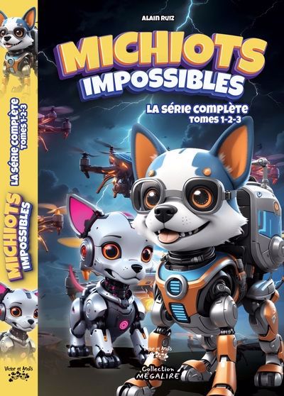 MICHIOTS IMPOSSIBLES -LA SERIE COMPLETE