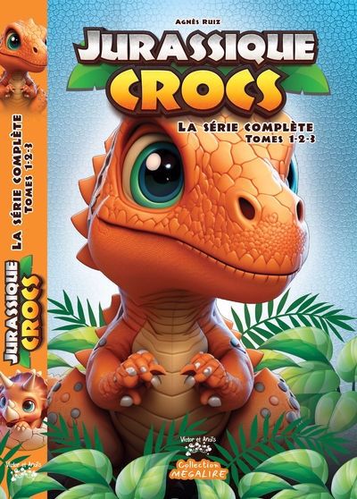 JURASSIQUE CROCS -LA SERIE COMPLETE