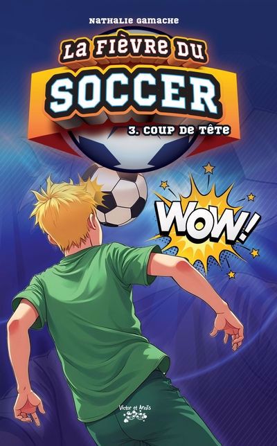 FIEVRE DU SOCCER T03