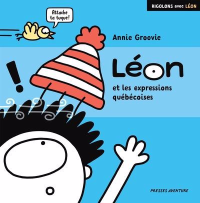 LEON ET LES EXPRESSIONS QUEBECOISES