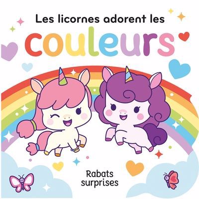 LICORNES ADORENT LES COULEURS -LES