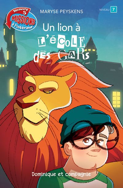 UN LION À L'ÉCOLE DES GARS