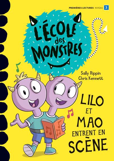 ECOLE DES MONSTRES : LILO ET MAO ENTRENT EN SCENE (NIV. 3)