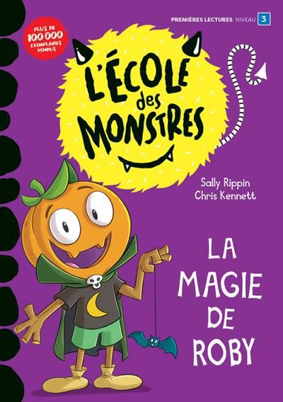 ECOLE DES MONSTRES (L') : LA MAGIE DE ROBY (NIV. 2)