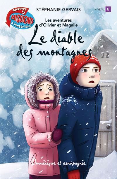 AVENTURES D'OLIVIER ET MAGALIE : LE DIABLE DES MONTAGNES