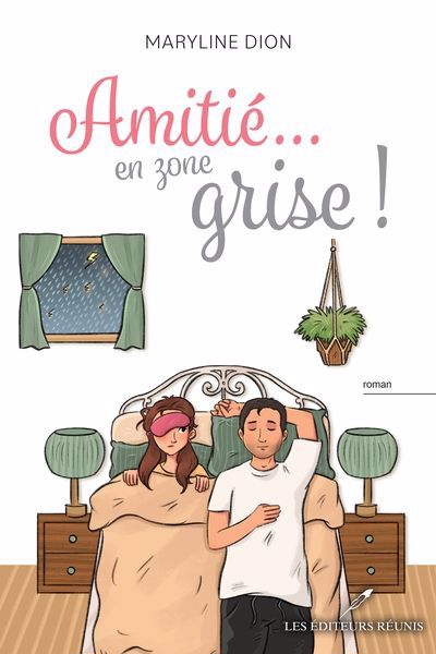 AMITIE... EN ZONE GRISE !