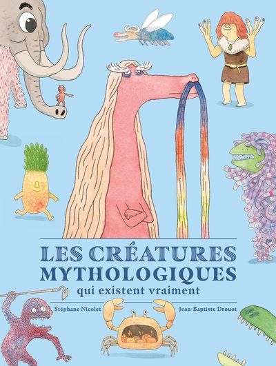 CREATURES MYTHOLOGIQUES QUI EXISTENT VRAIMENT