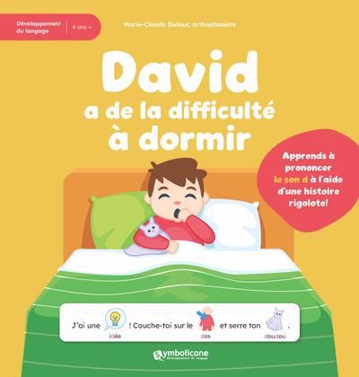 DAVID A DE LA DIFFICULTE A DORMIR