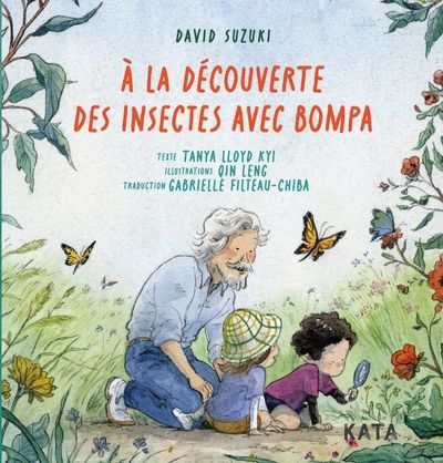 DAVID SUZUKI: A LA DECOUVERTE DES INSECTES AVEC BOMPA