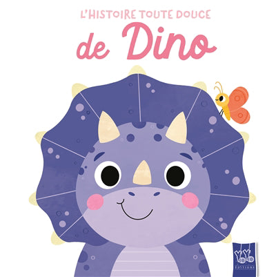 HISTOIRE TOUTE DOUCE DE DINO