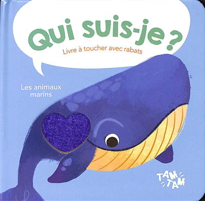 QUI SUIS-JE ?  LES ANIMAUX MARINS