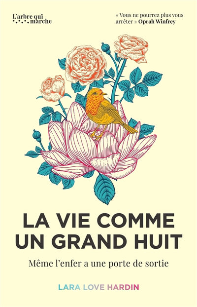 VIE COMME UN GRAND HUIT