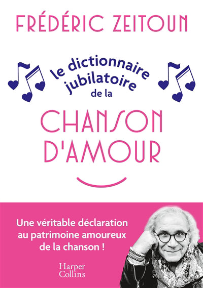 Dictionnaire jubilatoire de la chanson d'amour