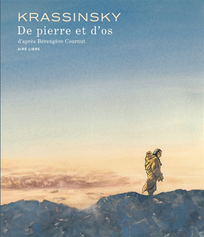 DE PIERRE ET D'OS