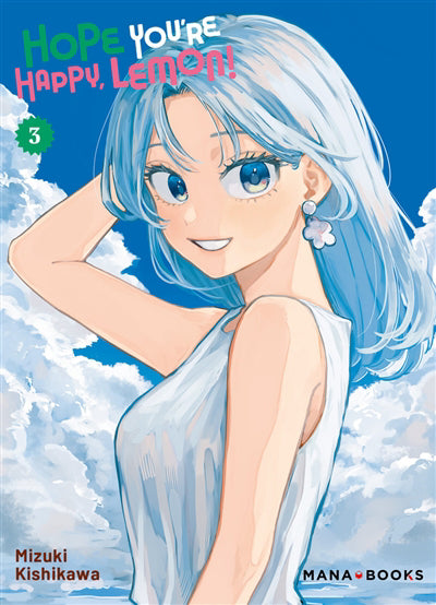 HOPE YOU'RE HAPPY, LEMON T.03