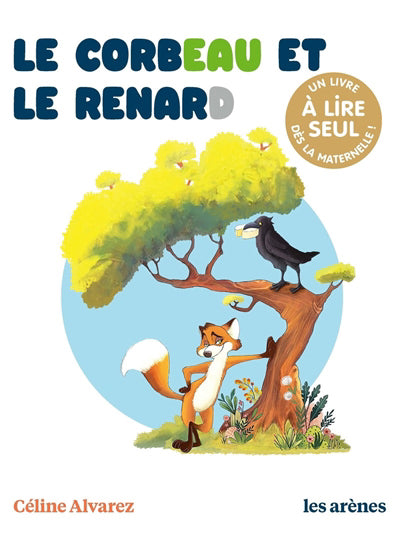 CORBEAU ET LE RENARD