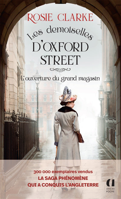 DEMOISELLES D'OXFORD STREET TOME 1  L'OUVERTURE DU GRAND MAGASIN