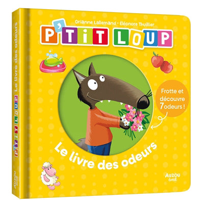 LIVRE DES ODEURS - P'TIT LOUP