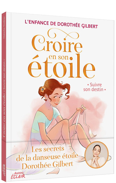 CROIRE EN SON ETOILE T.04 SUIVRE SON DESTIN